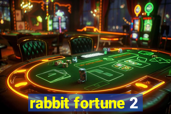 rabbit fortune 2